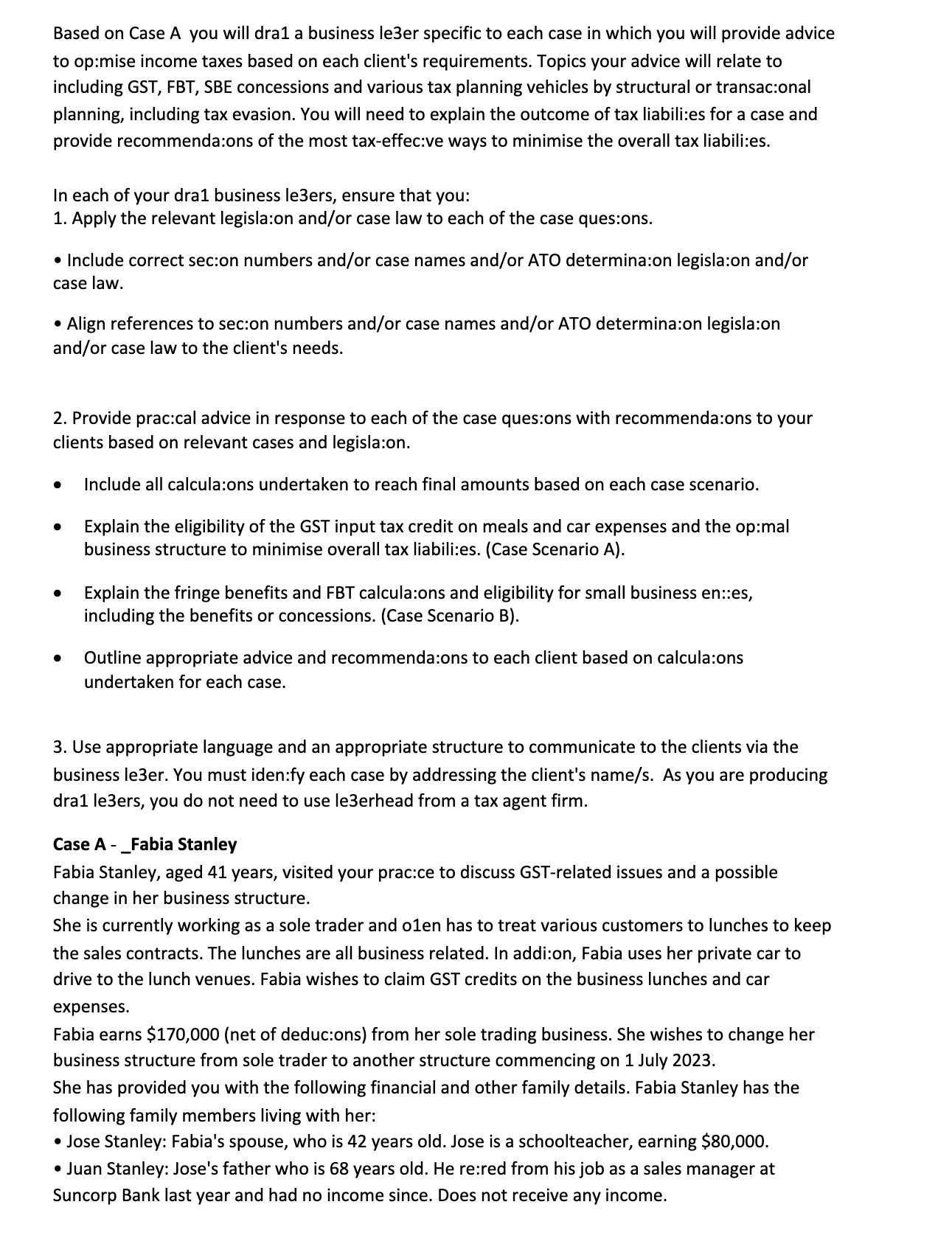 Based on Case A you will dra1 a business le3er specific to