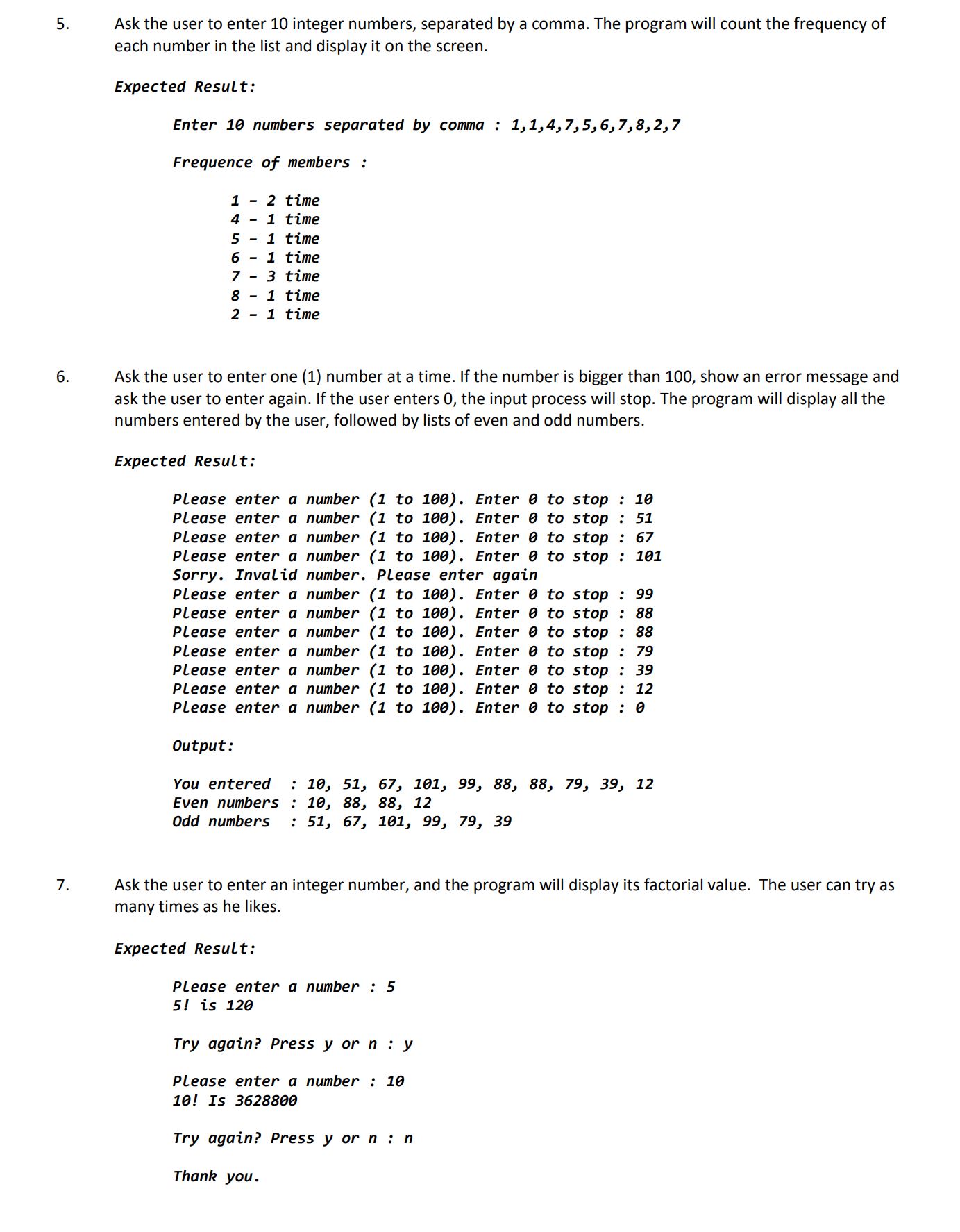 to an array of 20 members. The program will then calculate the