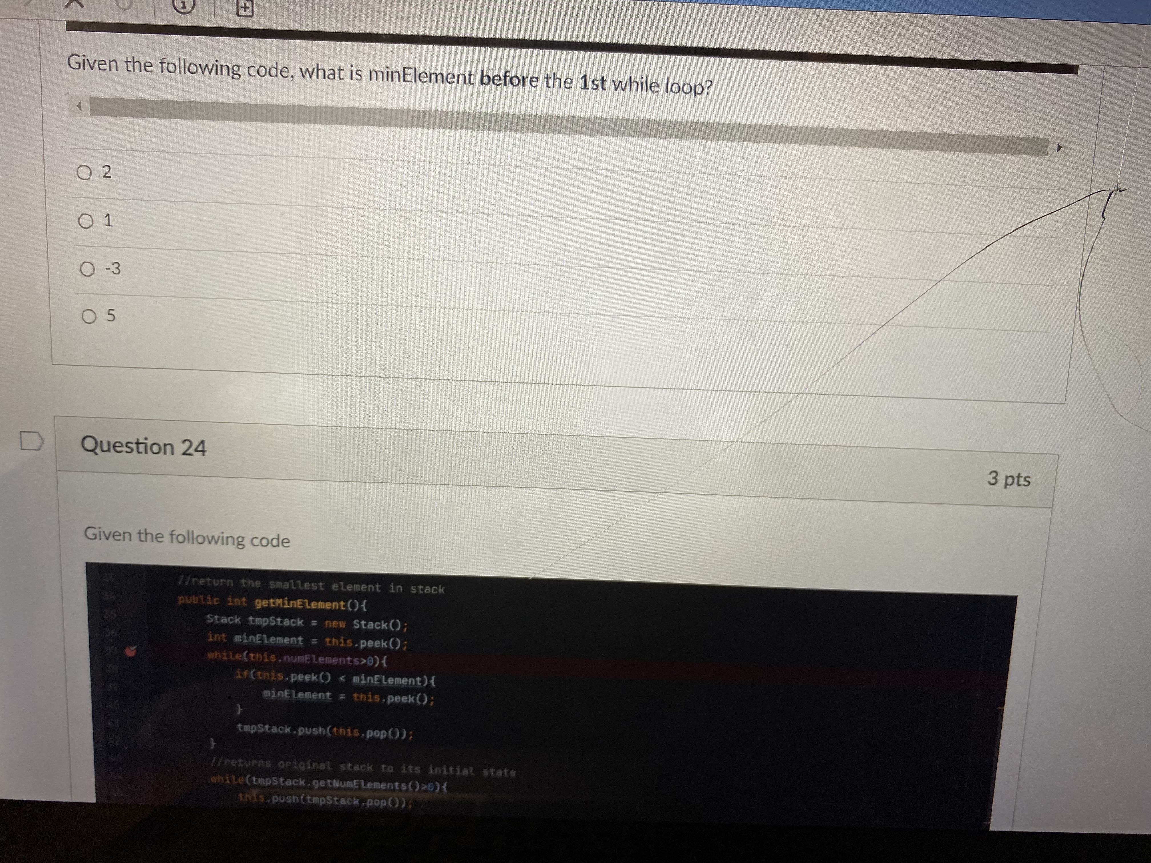 Given the following code, what is minElement before the 1st while loop?