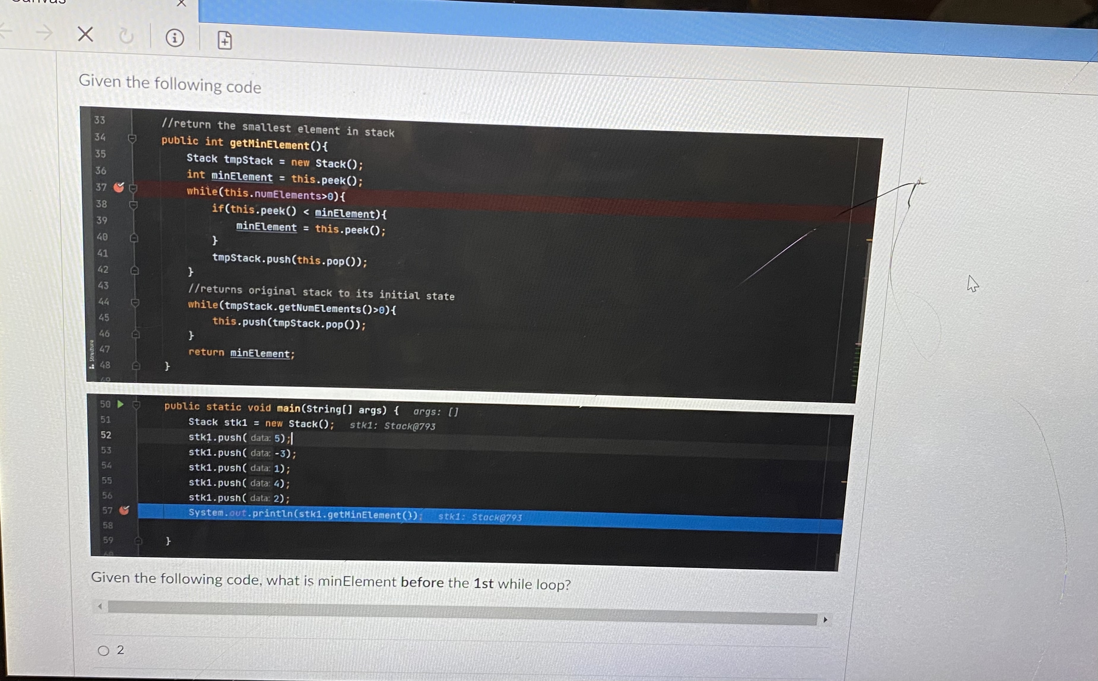 O 2 O 1 O-3 05 Question 24 Given the following code