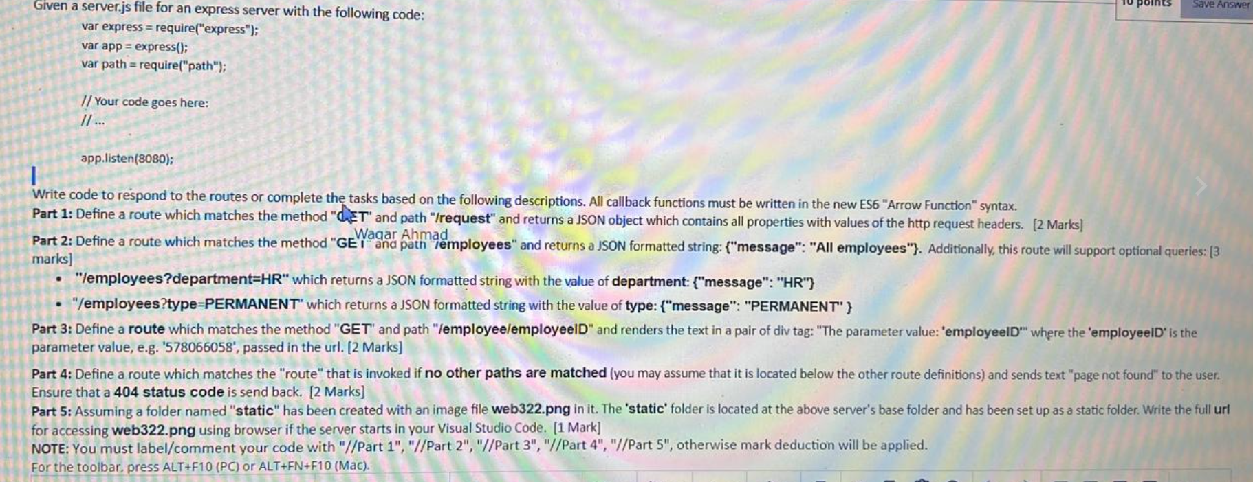 Given a server.js file for an express server with the following code: