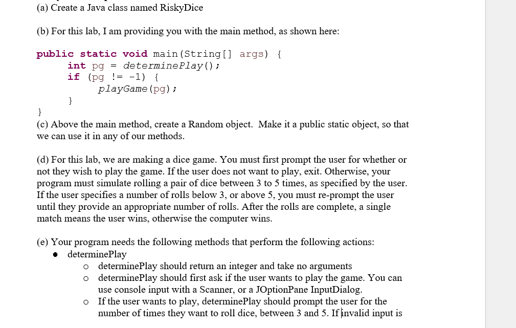 (a) Create a Java class named RiskyDice (b) For this lab, I