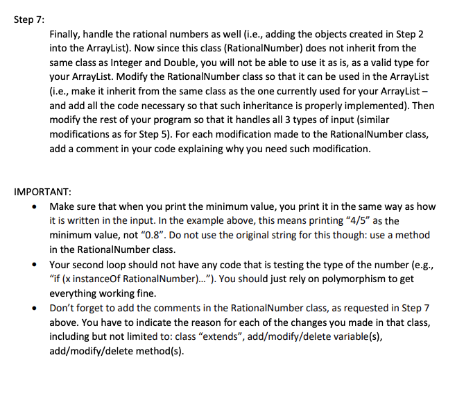 ArrayList. The numbers read could be integers, doubles, and rational numbers. Then,