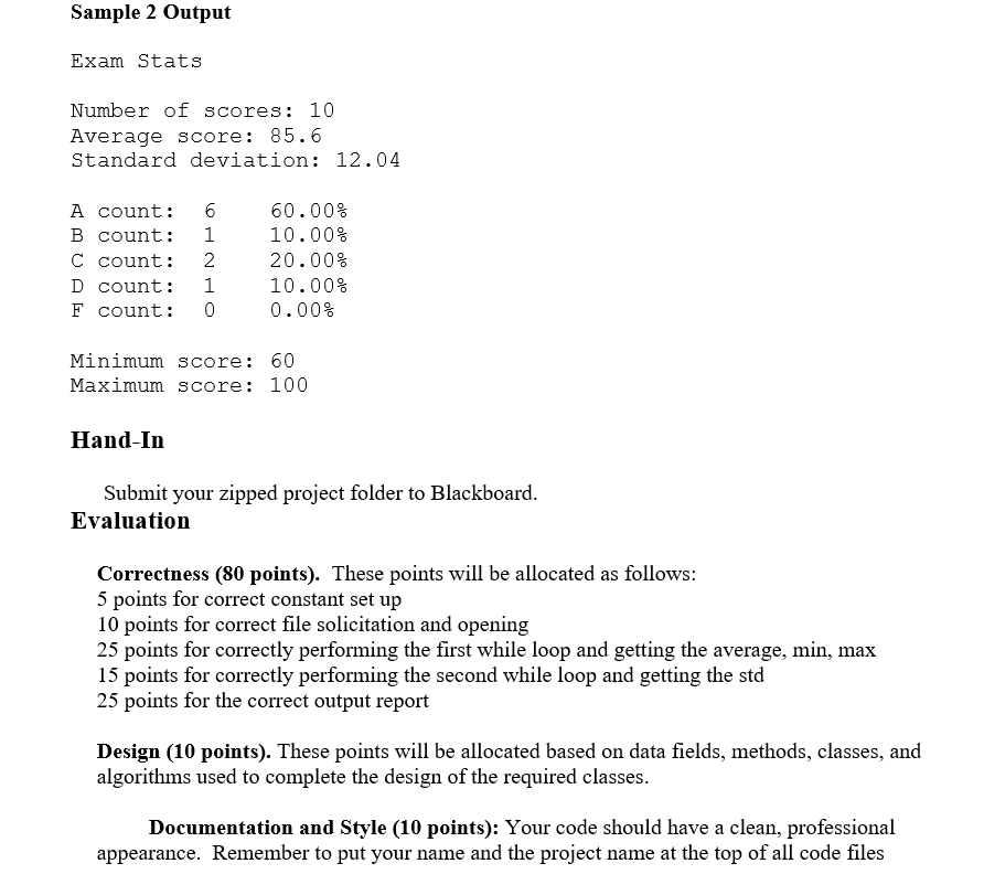 to process exam grade data. The processing will include calculating the average,