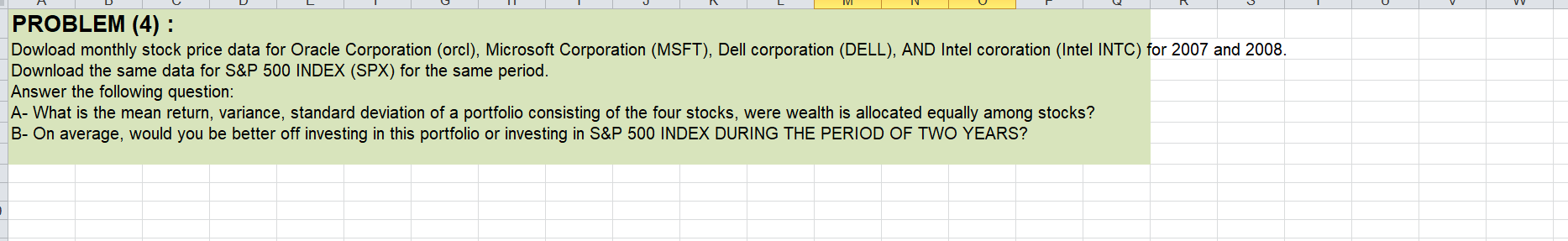 PROBLEM (4) : Dowload monthly stock price data for Oracle Corporation (orel),