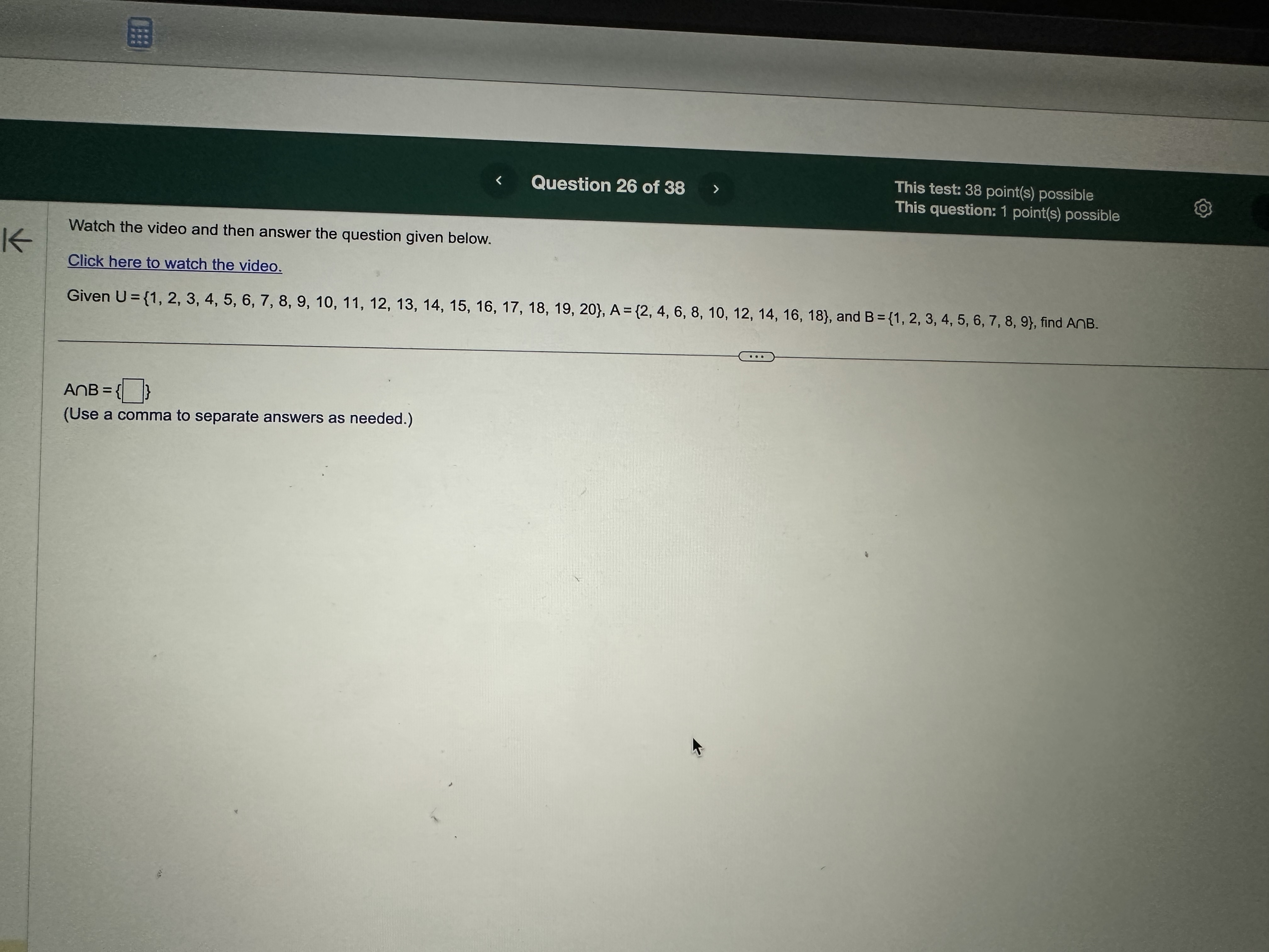 1 point(s) pos: #1 27571 K When will n(An B) =0? Explain