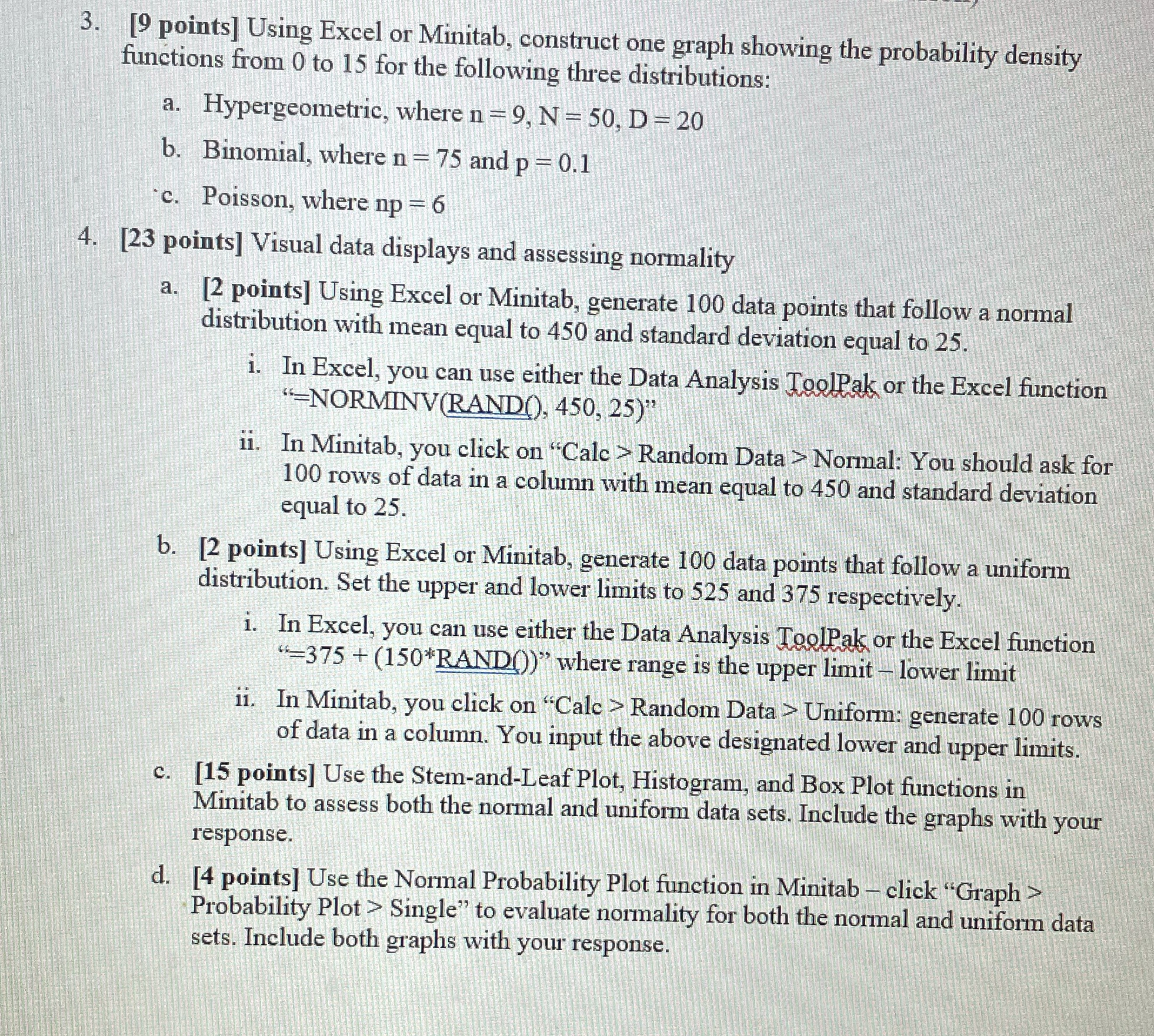 3. [9 points] Using Excel or Minitab, construct one graph showing the