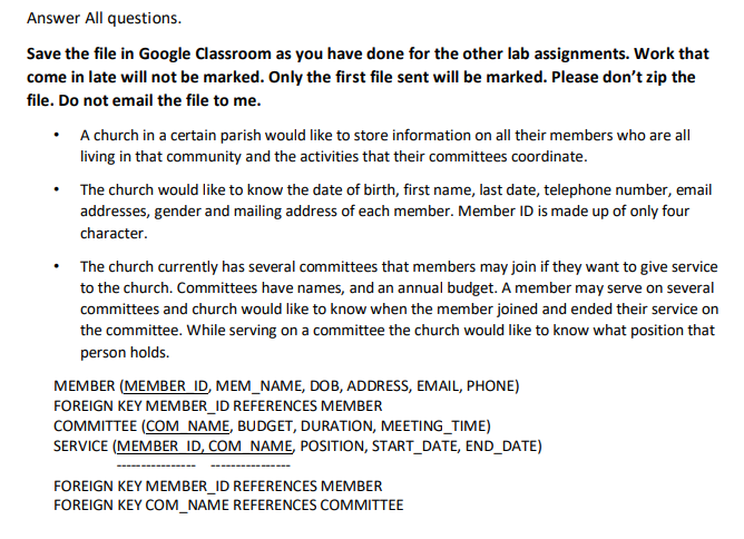 Answer All questions. Save the file in Google Classroom as you have