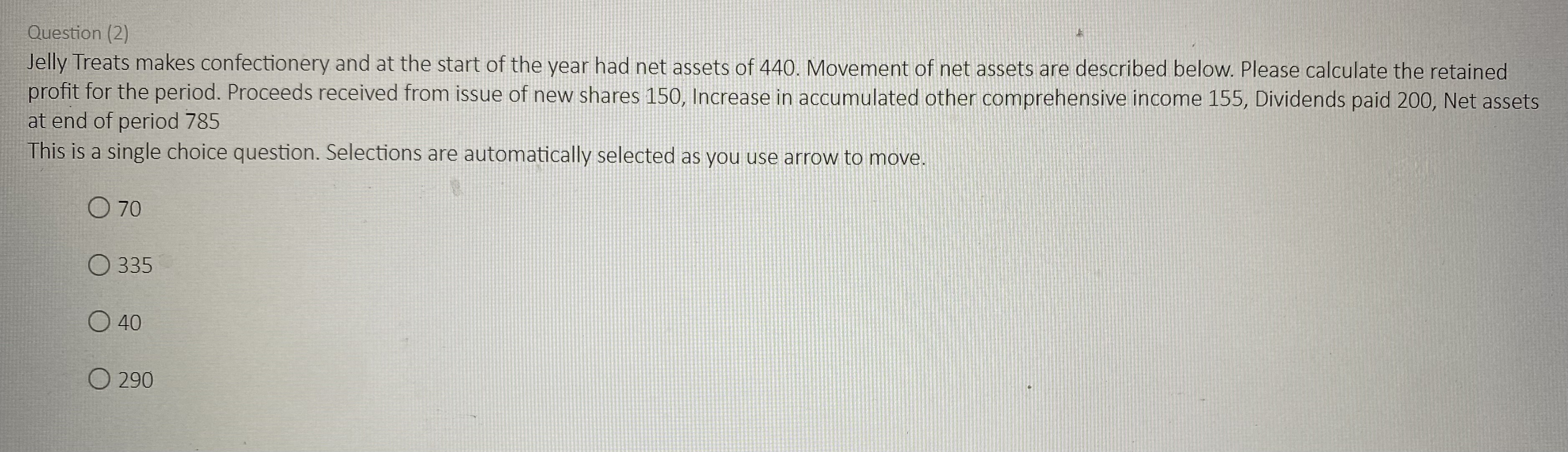 a business's balance sheet? This is a single choice question. Selections are