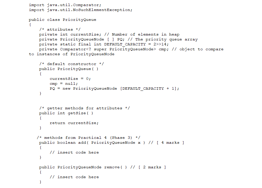 returns true when finished. 2. public PriorityQueueNode remove() This function removes the
