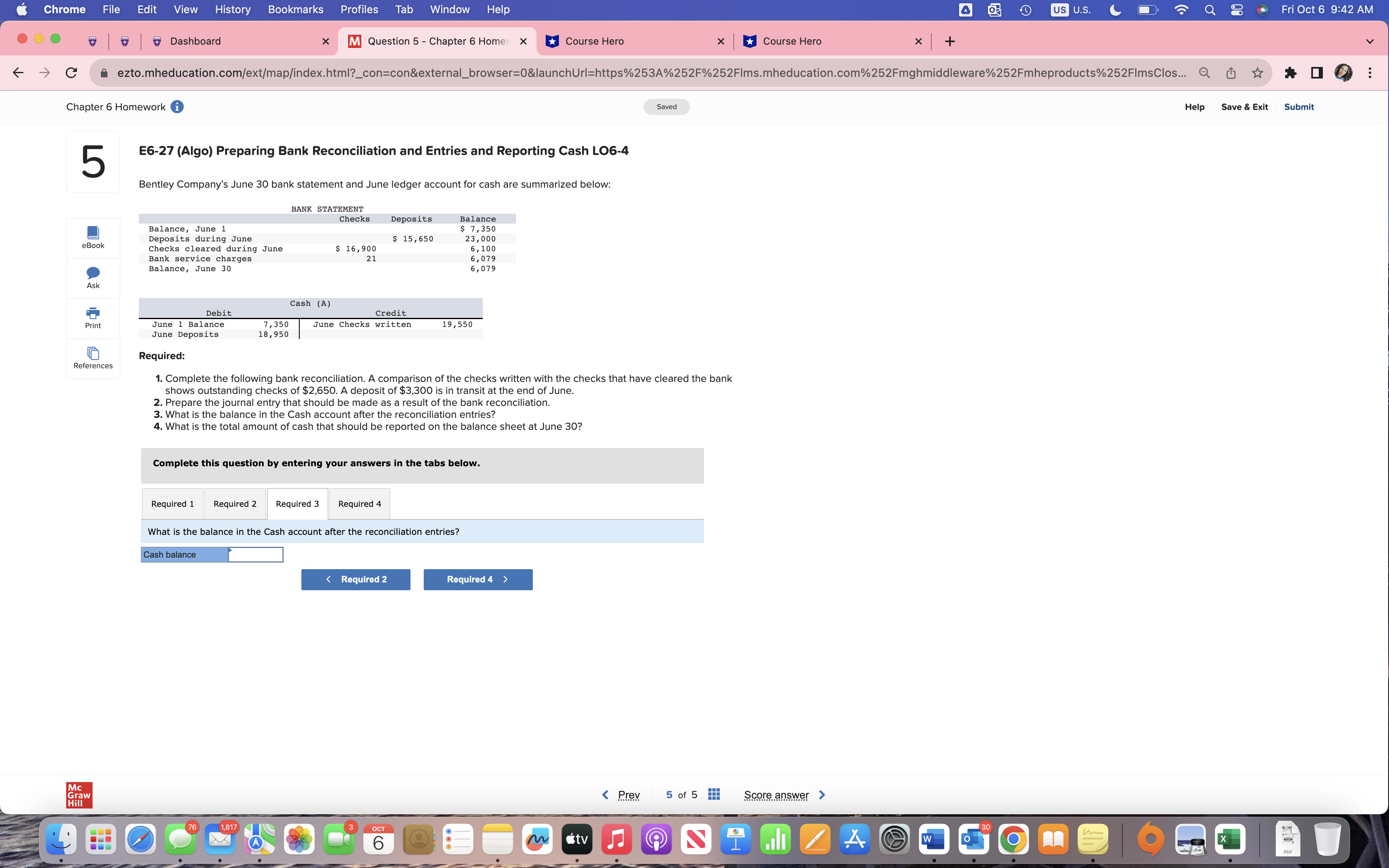 E6-27 (Algo) Preparing Bank Reconciliation and Entries and Reporting Cash LO6-4 Balance,
