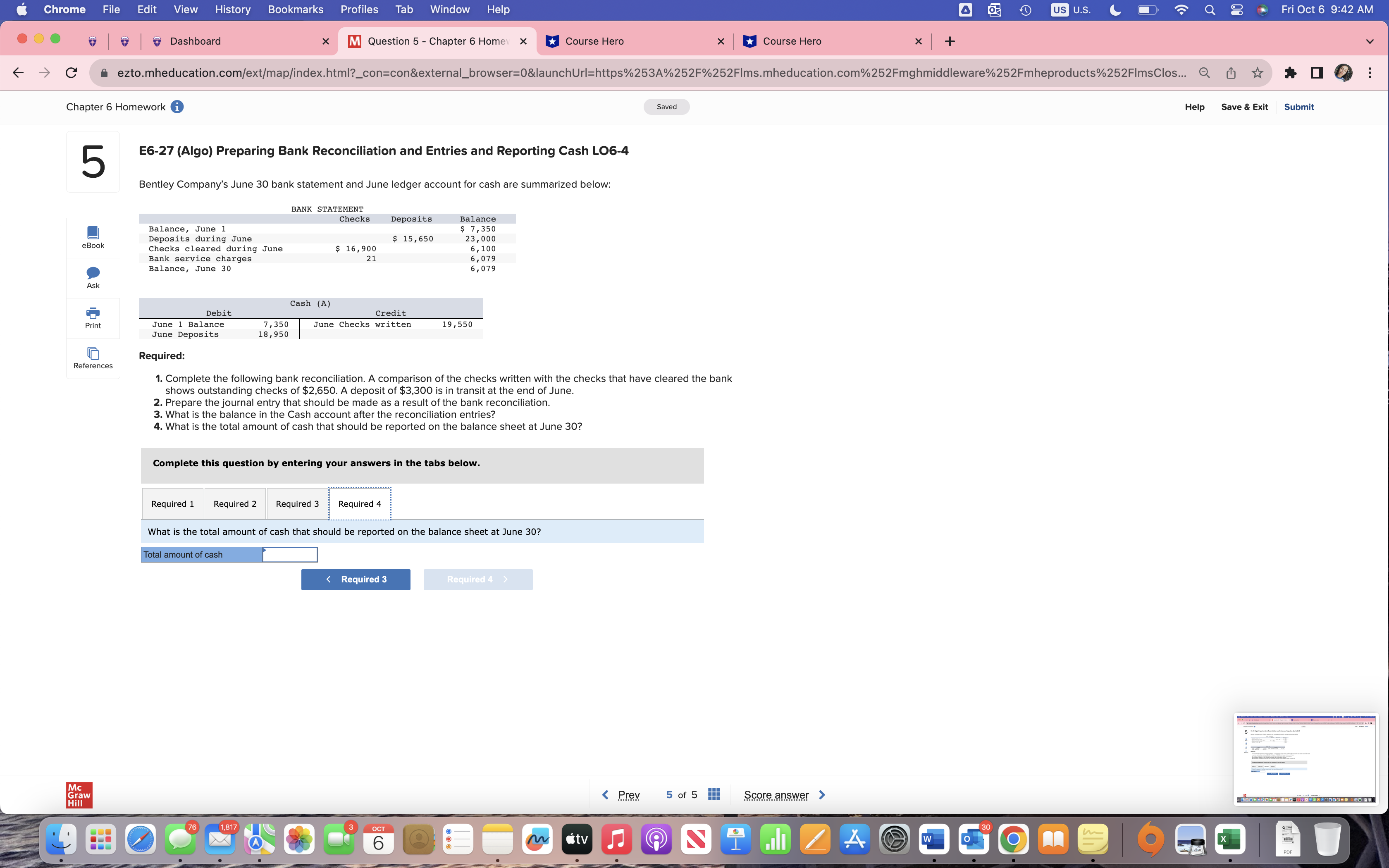 June 1 Deposits during June Checks cleared during June Bank service charges