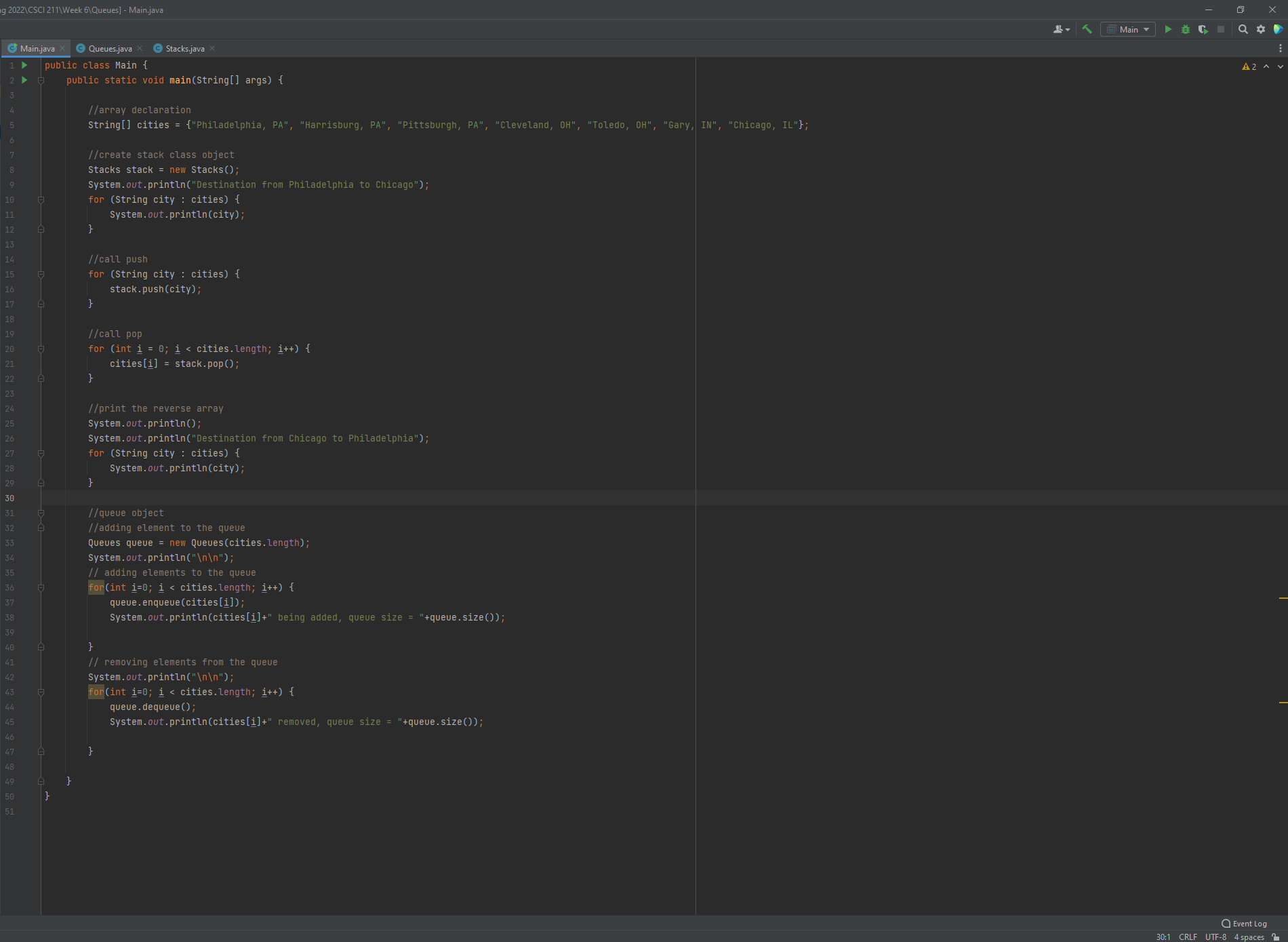 g 2022\CSCI 211\Week 6\Queues] - Main.java 3 6 7 8 9 Main.java