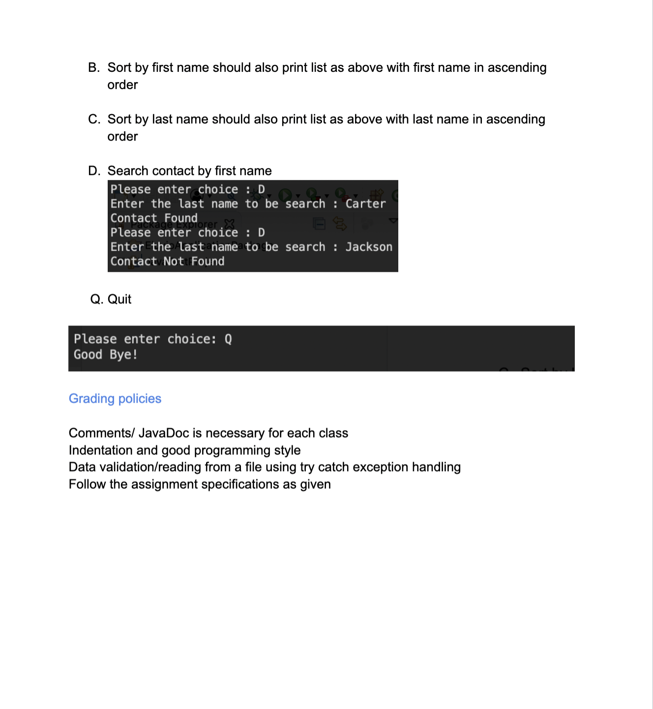 list. In a phone book the contacts are arranged in ascending order