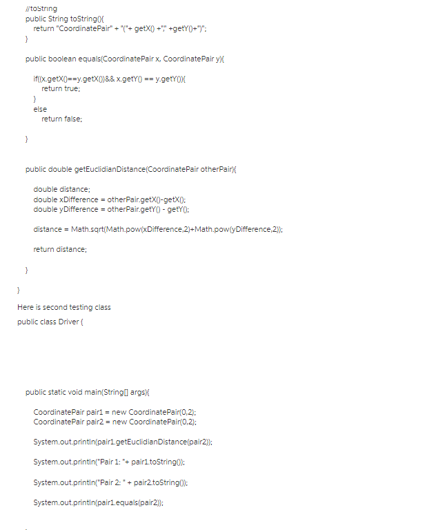 with same values? Java Programming. This question includes 2 classes Here is