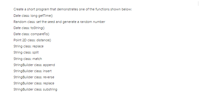 Create a short program that demonstrates one of the functions shown below: