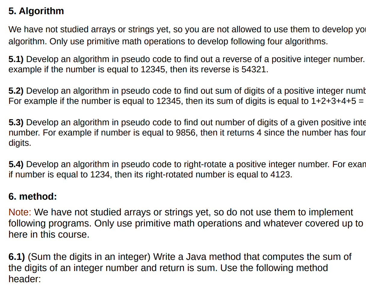 5. Algorithm We have not studied arrays or strings yet, so you