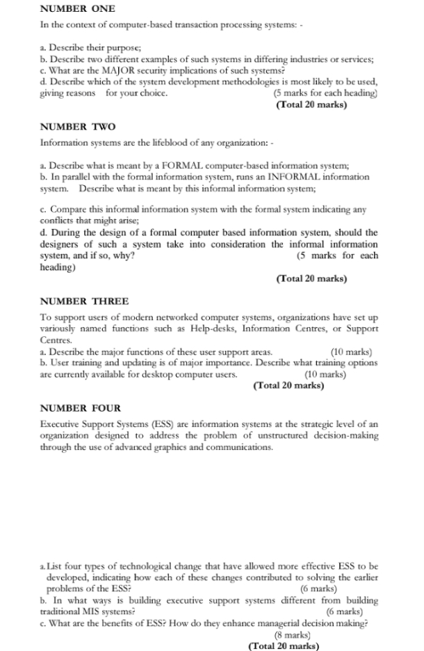 NUMBER ONE In the context of computer-based transaction processing systems: - a.