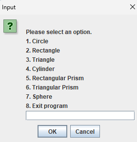 Input ? Please select an option. 1. Circle 2. Rectangle 3. Triangle