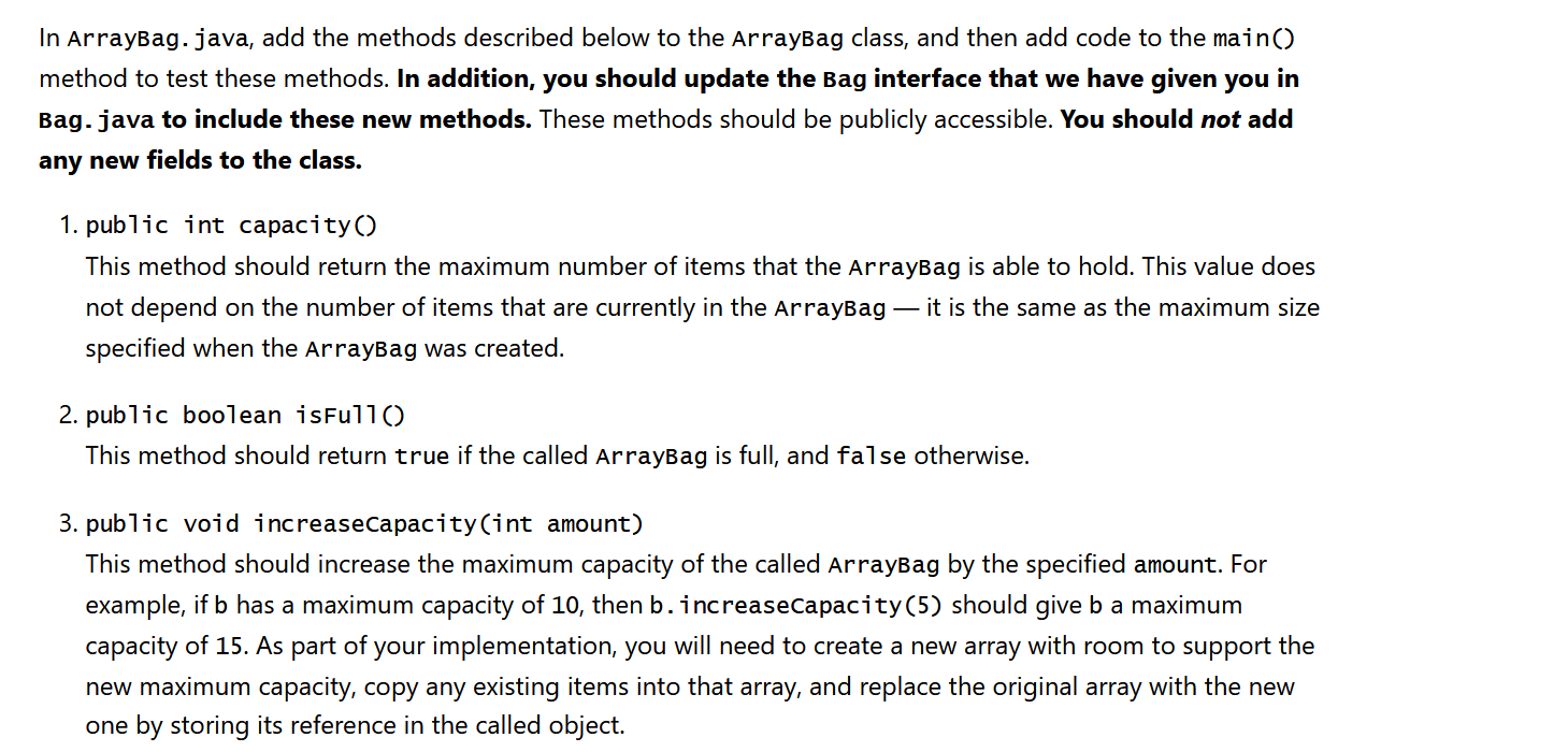 In ArrayBag. java, add the methods described below to the ArrayBag class,