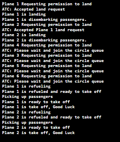 5 Requesting permission to land. Plane 1 is landing. Plane 4 Requesting