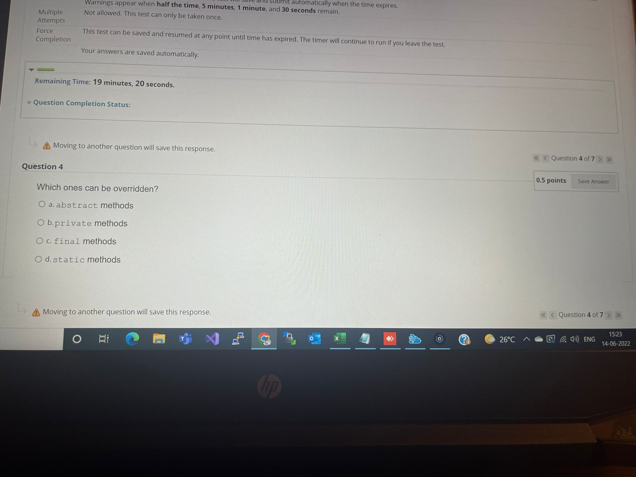 continue to run if you leave the test. Your answers are saved
