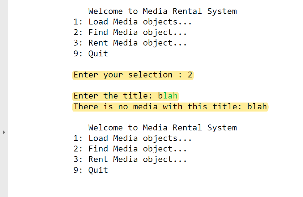 Media Rental System 1: Load Media objects... 2: Find Media object... 3: