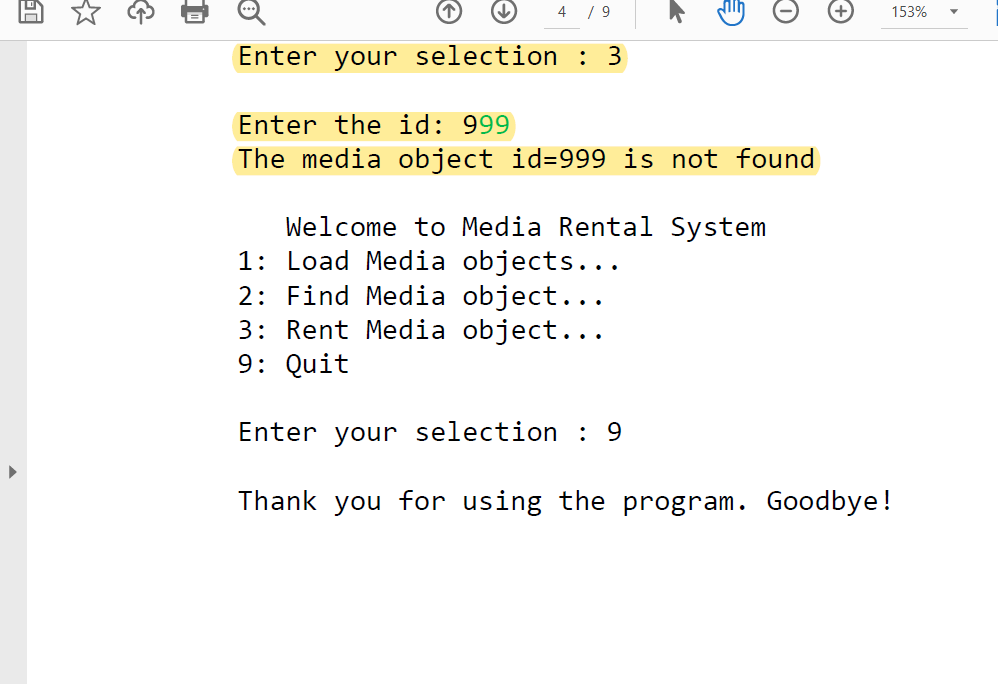 Rent Media object... 9: Quit Welcome to Media Rental System 1: Load