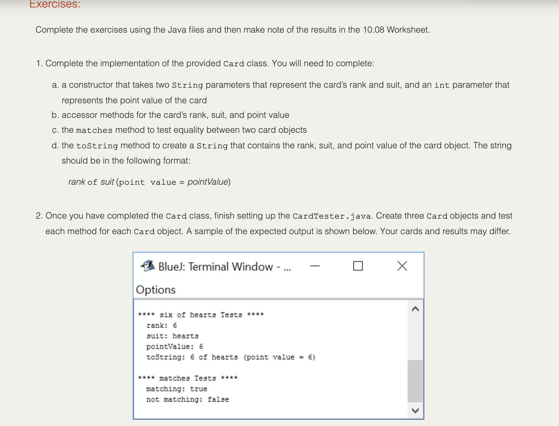 Exercises: Complete the exercises using the Java files and then make note