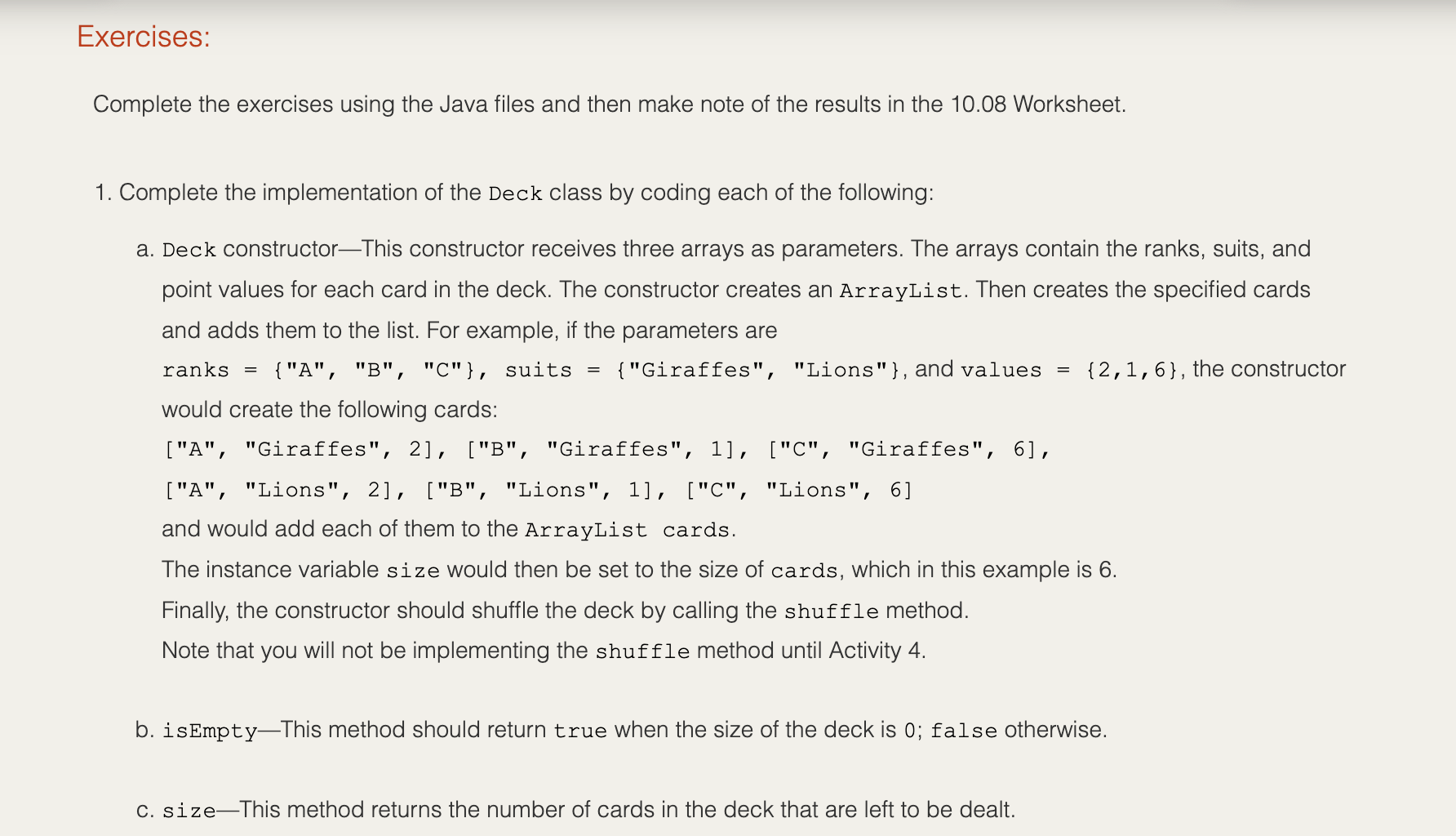 of the results in the 10.08 Worksheet. 1. Complete the implementation of