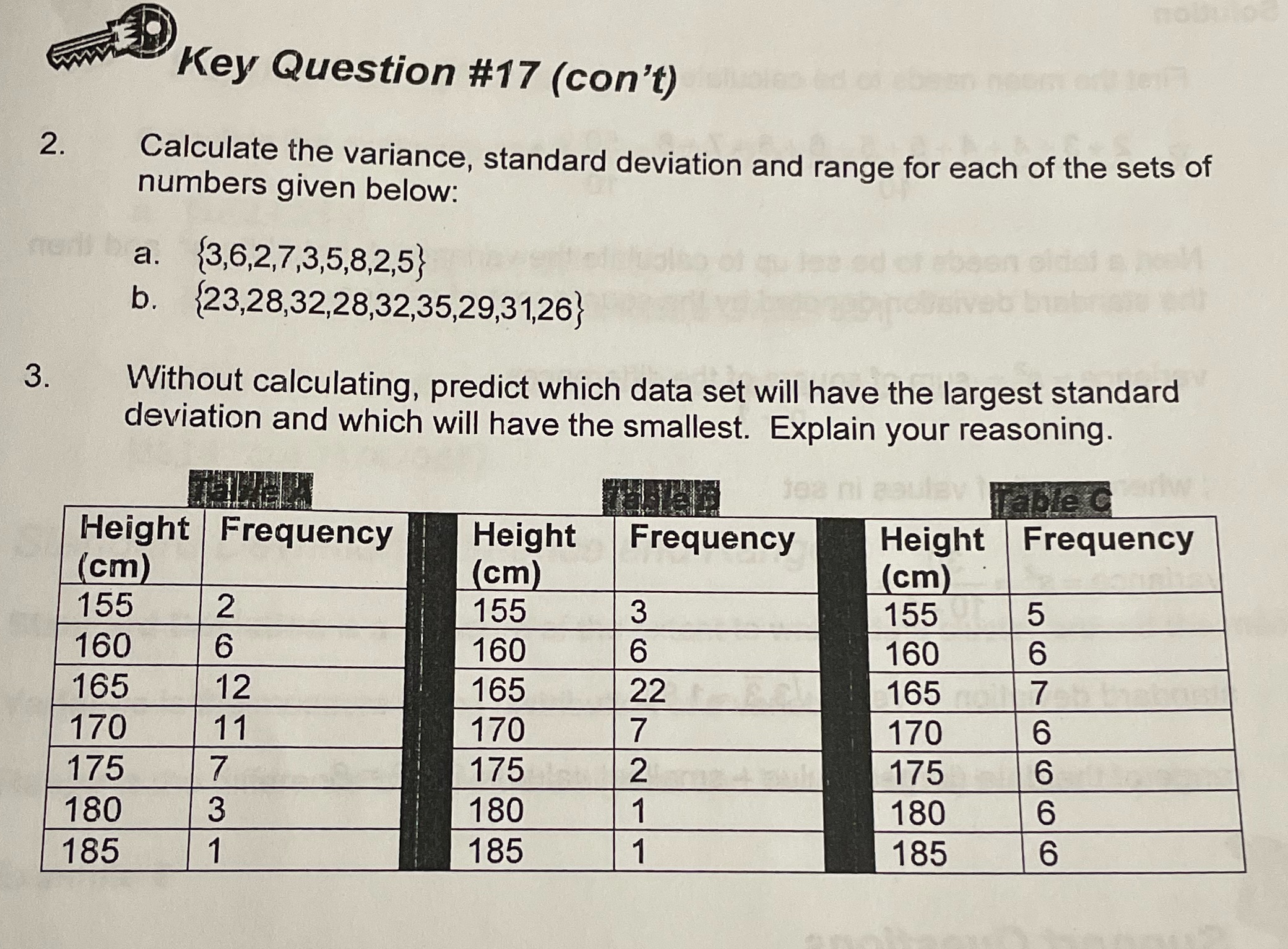 Key Question #17 (con't) 2. Calculate the variance, standard deviation and range