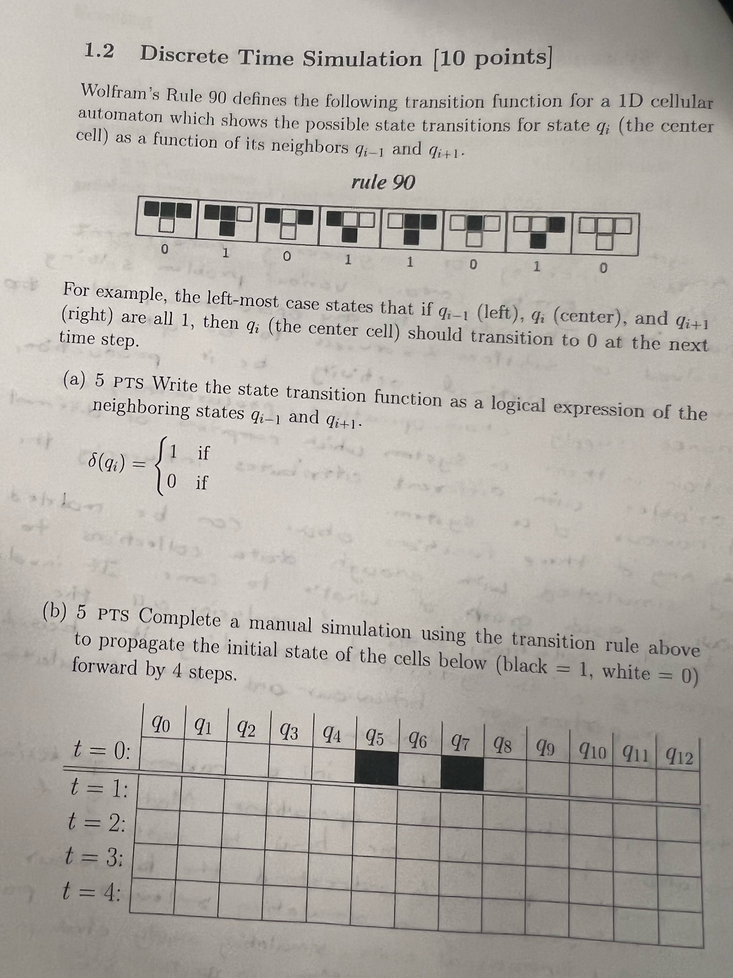 + 1.2 Discrete Time Simulation [10 points] Wolfram's Rule 90 defines the