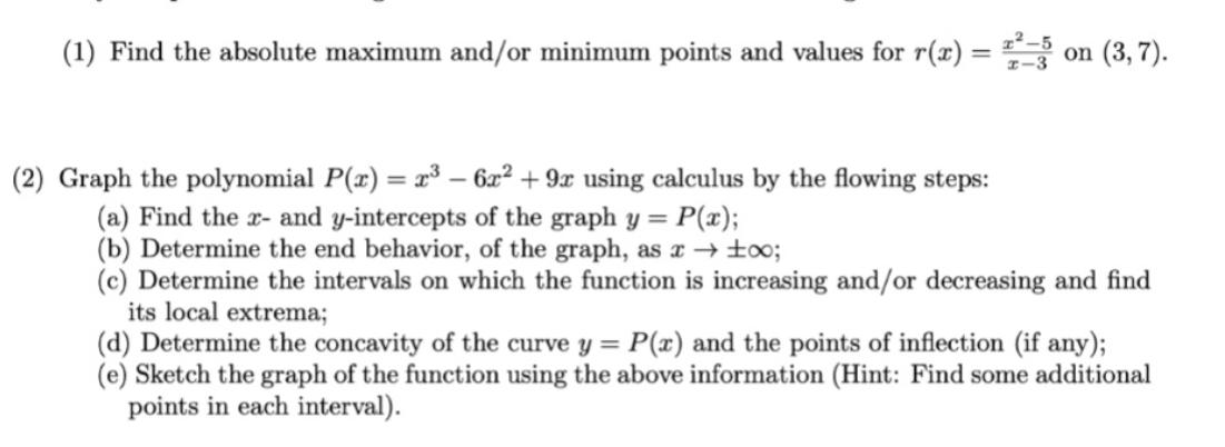 (1) Find the absolute maximum and/or minimum points and values for r(x)