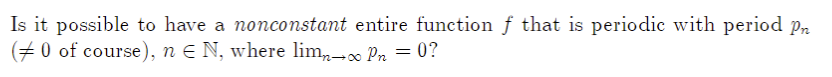 Is it possible to have a nonconstant entire function f that is