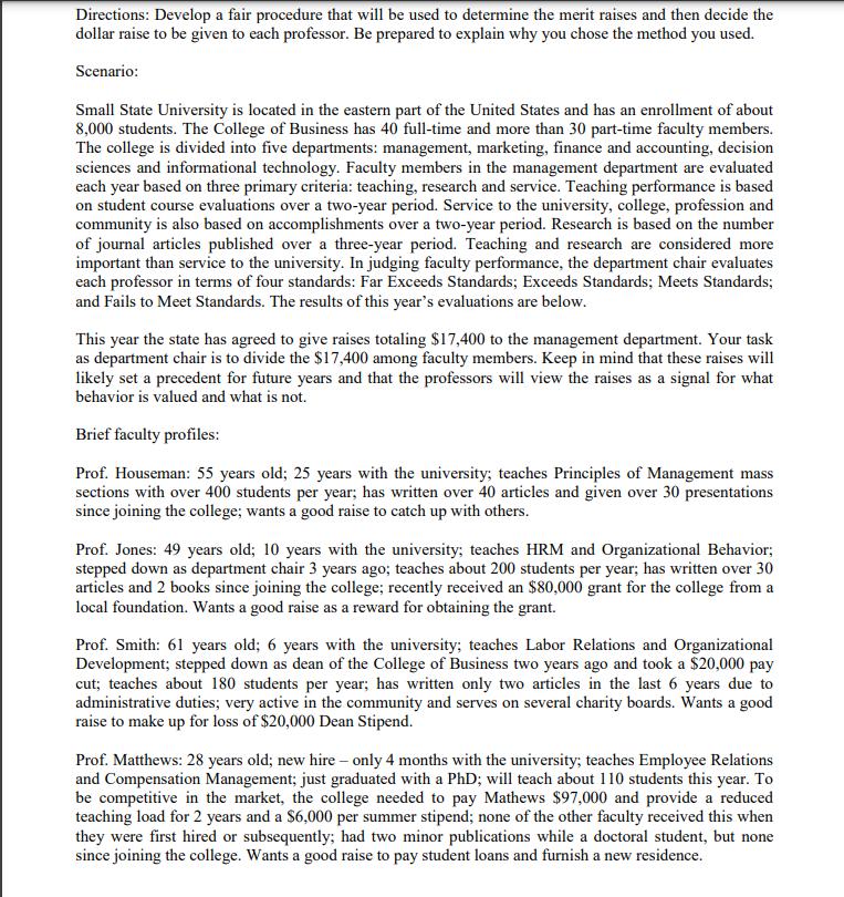 Directions: Develop a fair procedure that will be used to determine the