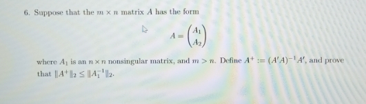 6. Suppose that the m x n matrix A has the form