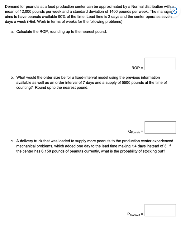 Demand for peanuts at a food production center can be approximated by