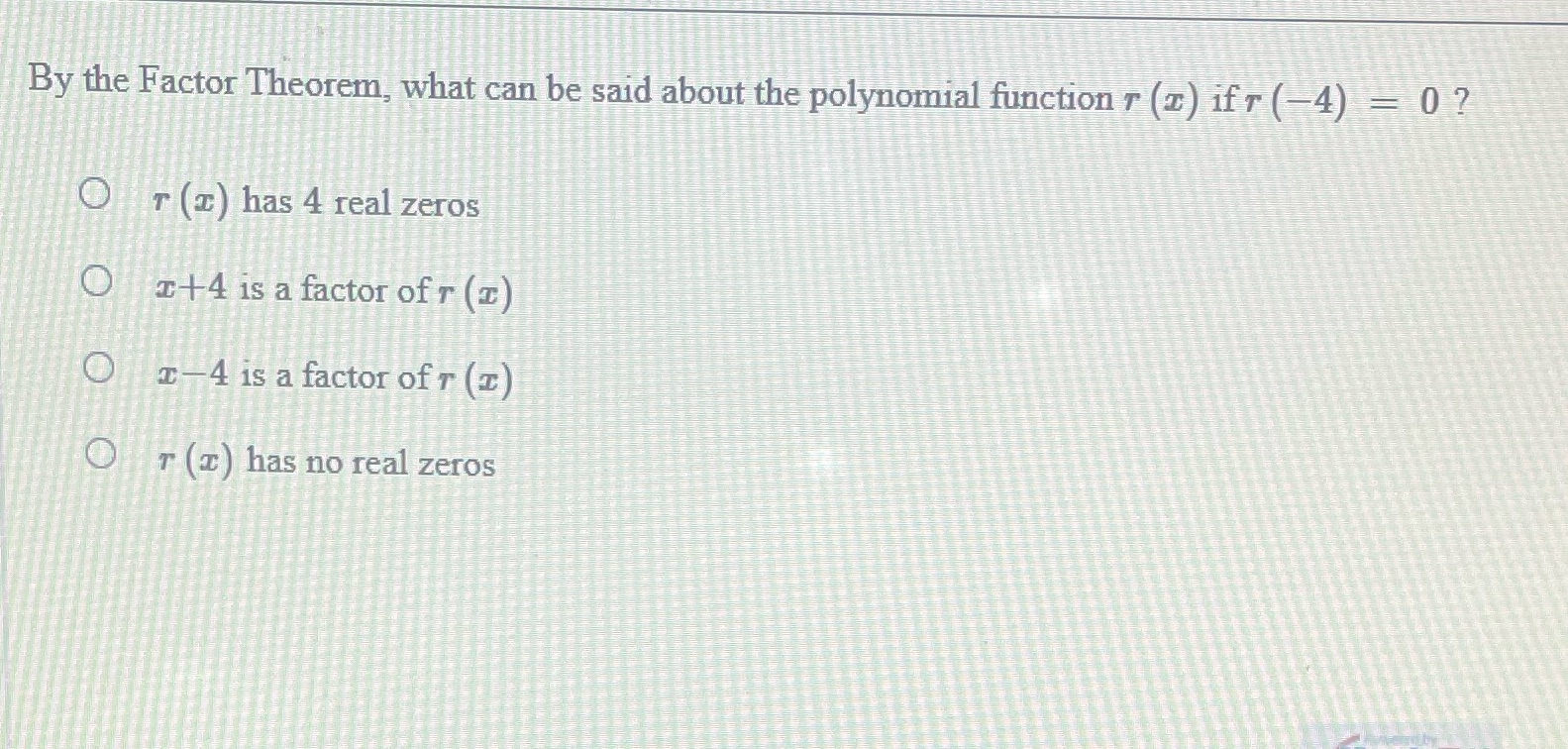 By the Factor Theorem, what can be said about the polynomial function