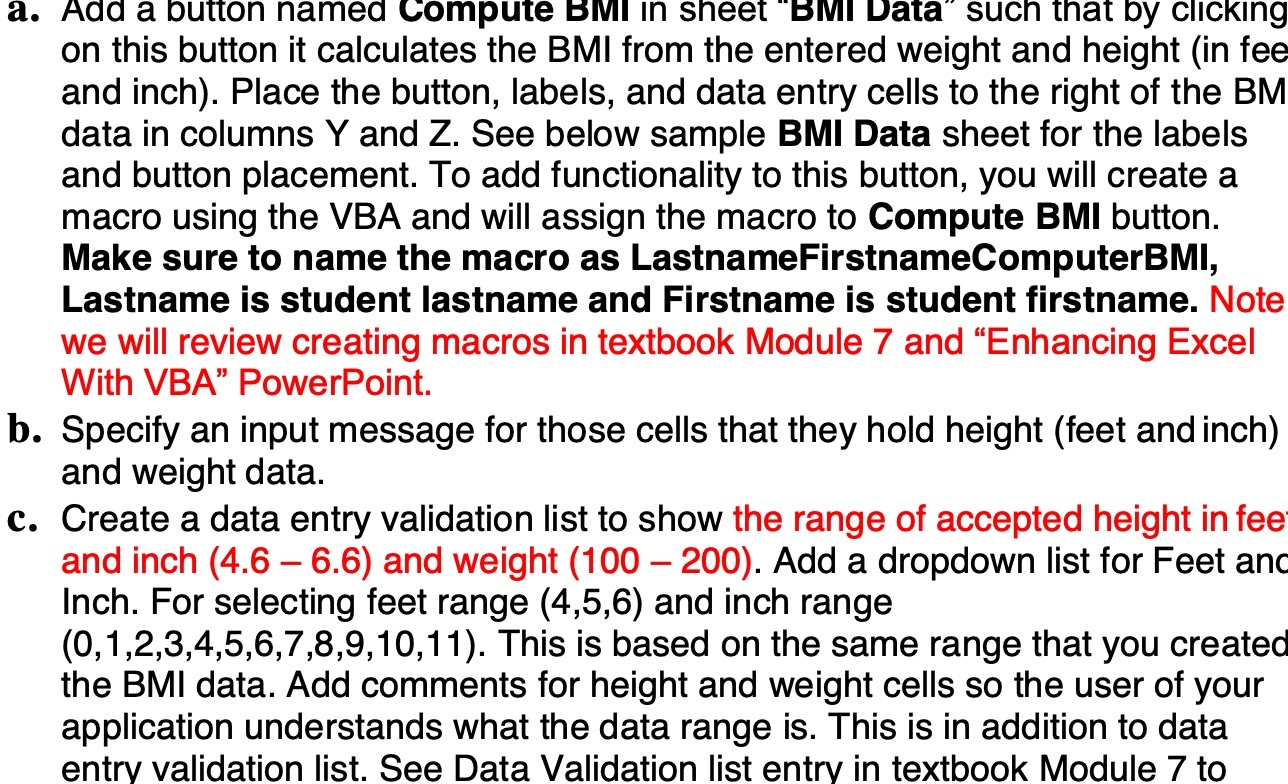 a. Add a button named Compute BMI in sheet "BMI Data" such