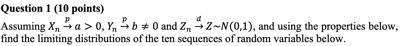 Question 1 (10 points) P d Assuming X, a > 0, Yb