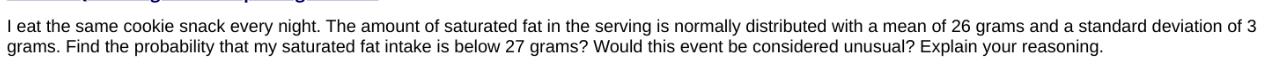 I eat the same cookie snack every night. The amount of saturated