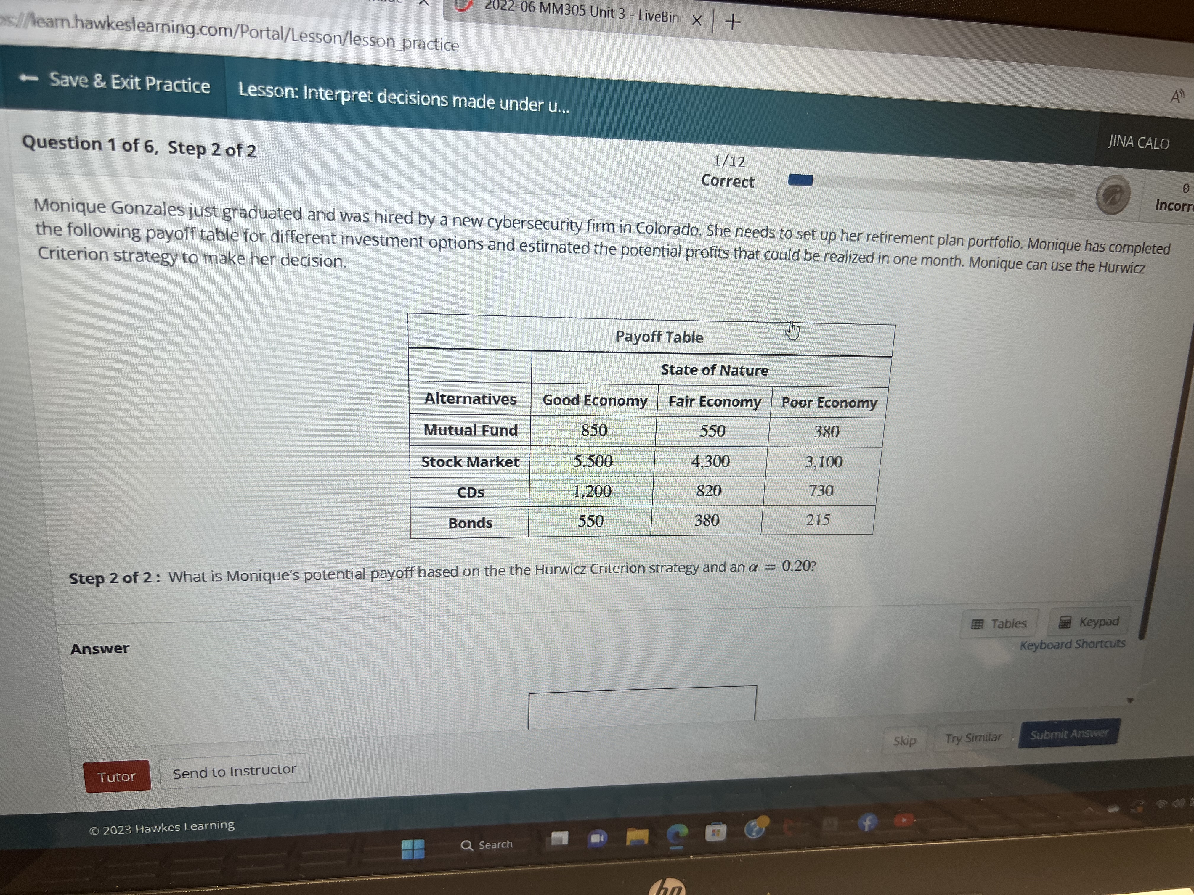 ps://learn.hawkeslearning.com/Portal/Lesson/lesson_practice 2022-06 MM305 Unit 3 - LiveBin x + A Save &