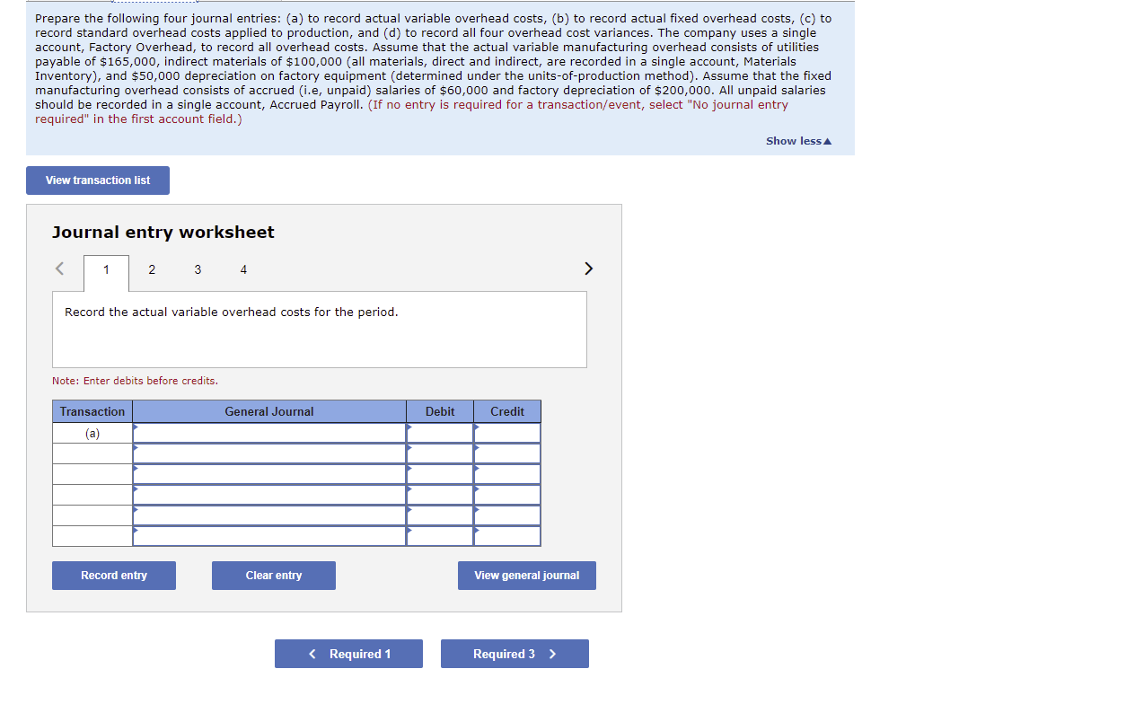 standard cost of its product is: Raw materials Direct labor (2 direct