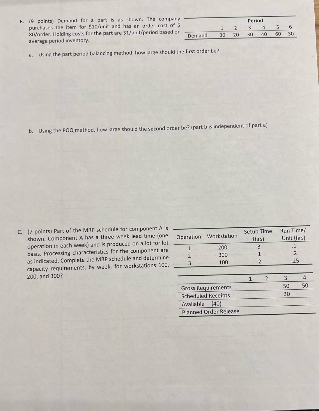 is provided for items A-D. Orders for 300 units of item B