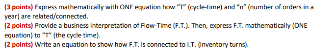 (3 points) Express mathematically with ONE equation how "T" (cycle-time) and "n"
