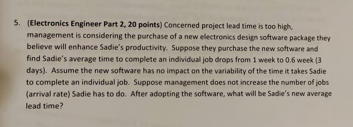 5. (Electronics Engineer Part 2, 20 points) Concerned project lead time is