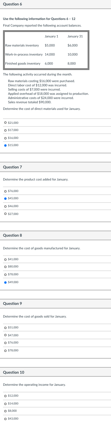 Question 6 Use the following information for Questions 6 - 12 Final