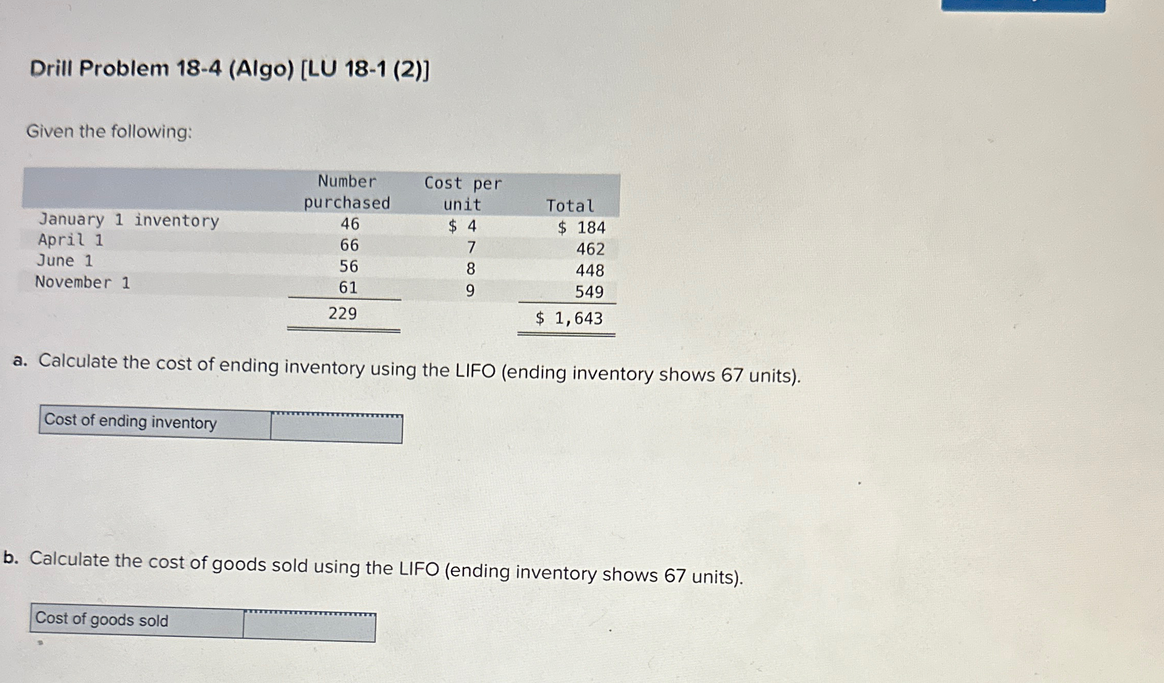 Drill Problem 18-4 (Algo) [LU 18-1 (2)] Given the following: Number Cost