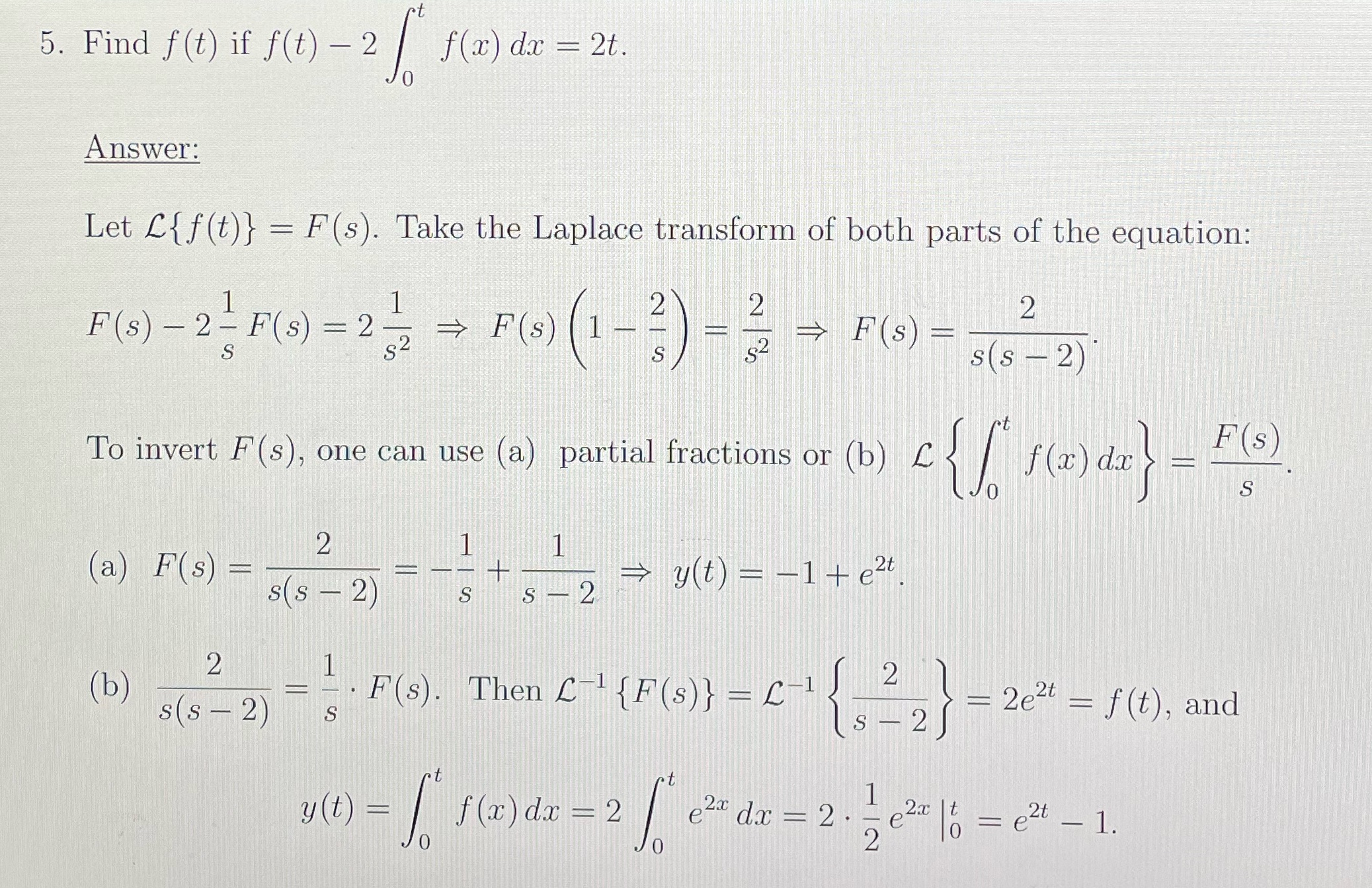5. Find f(t) if f(t) 2 [* f(x) dx = 2t. Answer: