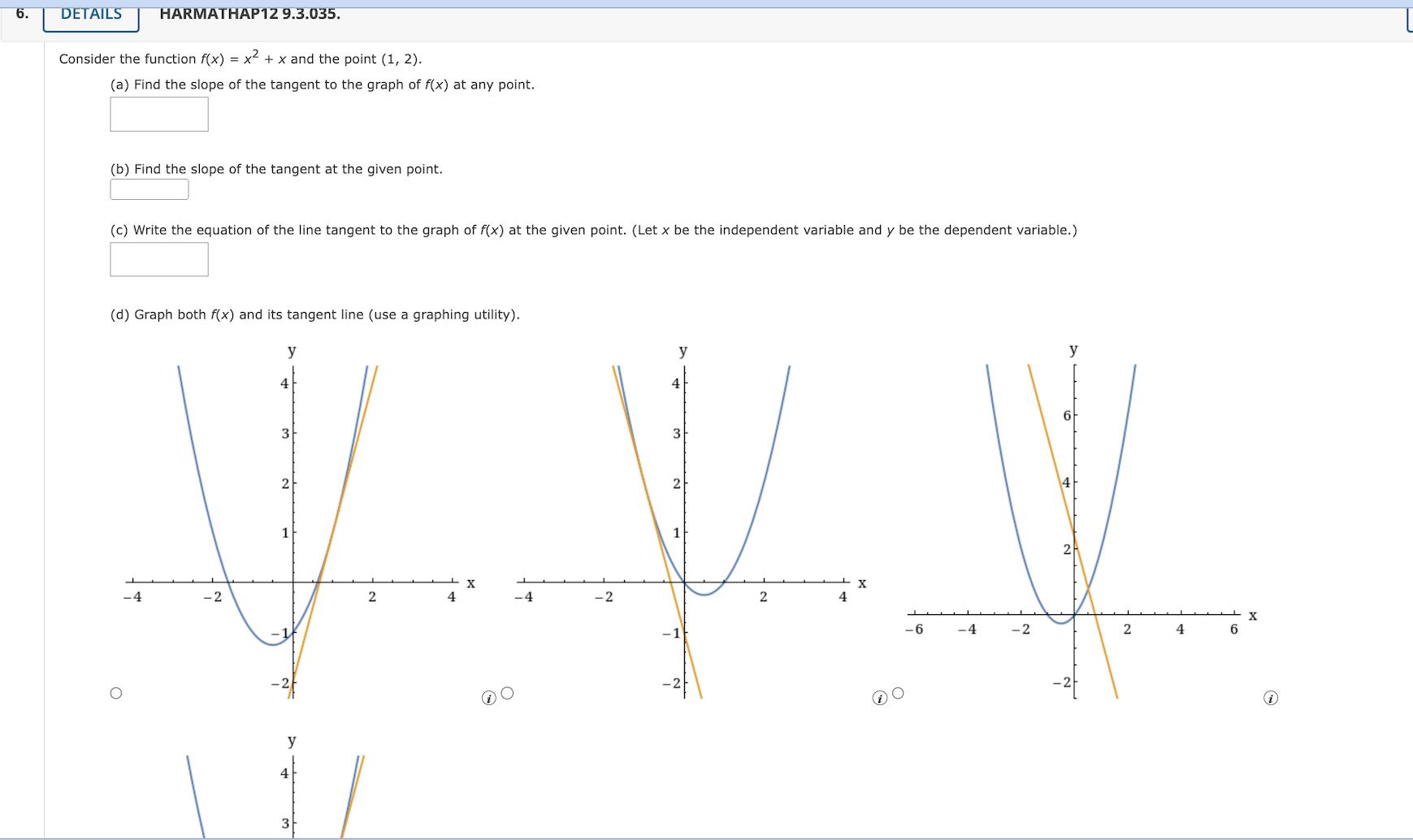 6. DETAILS HARMATHAP12 9.3.035. Consider the function f(x) = x + x